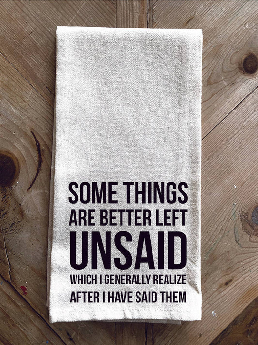 Second Nature by Hand - Some things are better left unsaid which I generally realize after I have said them / Kitchen Towel