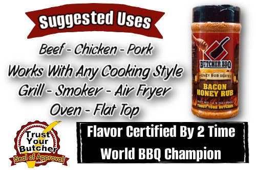 Butcher BBQ Inc - Honey Rub Bacon Flavor-Sweet Honey taste with Smokey Bacon