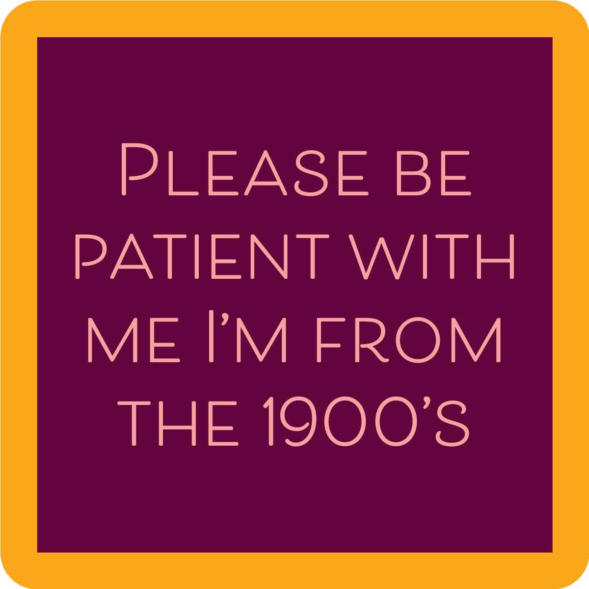 Drinks on Me - COASTER 1900'S | Funny Party Gift | Home Bar Decor