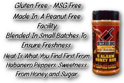 Butcher BBQ Inc - Honey Rub 5 Alarm- Sweet Honey Flavor with a Kick of heat