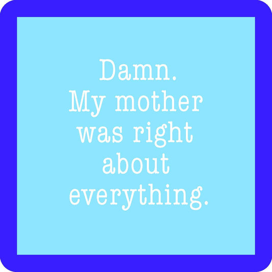 Drinks on Me - COASTER Mom Was Right | Funny Party Gift | Home Bar Decor